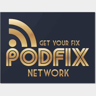 Podfix Gold!! Posters and Art